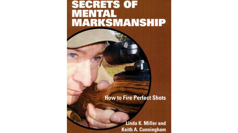 Secrets Of Mental Marksmanship Secrets Of Mental Marksmanship