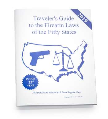2019 Traveler’s Guide to the Firearm Laws of the Fifty States