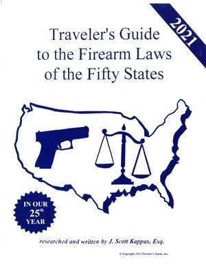 2021 Traveler&#x27;s Guide to the Firearm Laws of the 50 States